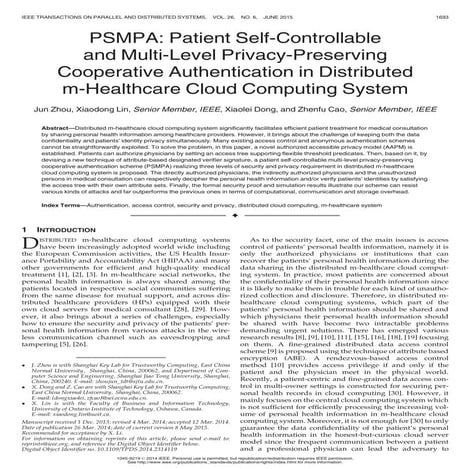 PSMPA: Patient Self-Controllable and Multi-Level Privacy-Preserving Cooperative Authentication in Distributed m- Healthcare Cloud Computing System