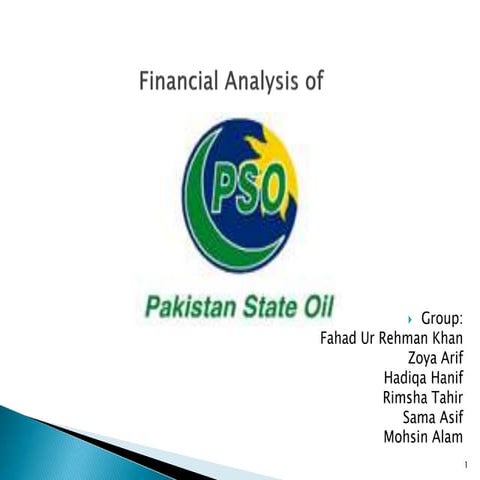Presentation on Pakistan State Oil with Financial Analysis 2013/2014