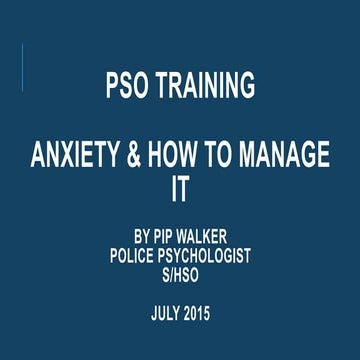 Pso training anxiety & how to manage it july 2015