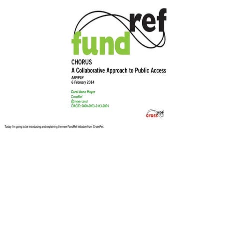 FundRef on the AAP/PSP panel: CHORUS: A Collaborative Approach to Public Access