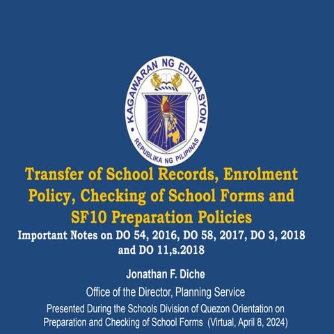 PS Policies on Enrolment , Transfer of Docs, Checking  of School Forms and SF...