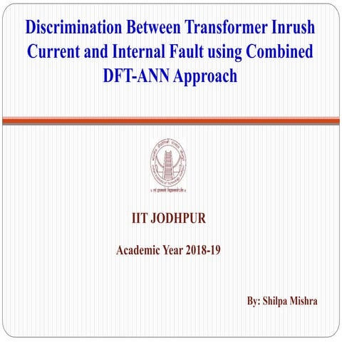 Transformer protection from inrush currents: Discrimination of internal fault...