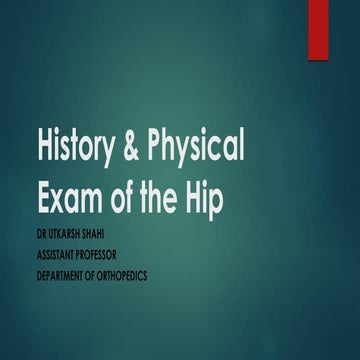 PS SESSION : EXAMINATION OF HIP