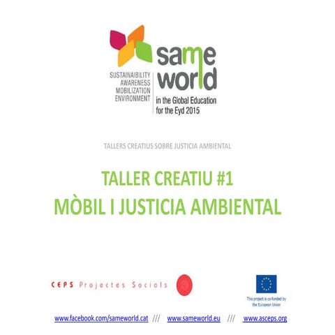 SameWorld - Taller creatiu #1 "Mobil i justicia ambiental"
