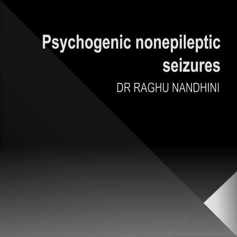 PNES(FUNCTIONAL SEIZURES)