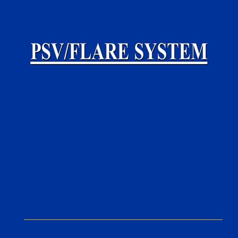 PSV Flare system PSV Flare system PSV Flare system
