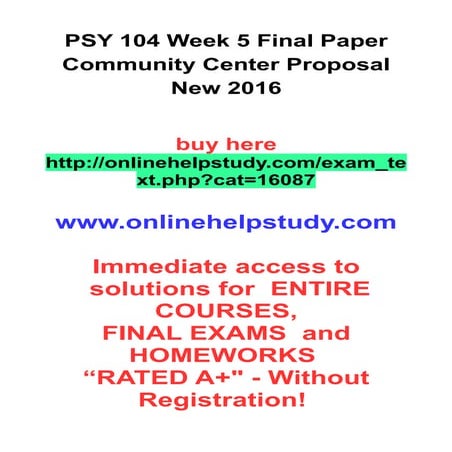 Psy 104 week 5 final paper community center proposal new 2016 | ODT