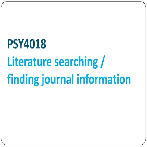 Literature searching and finding information Psychology MA students