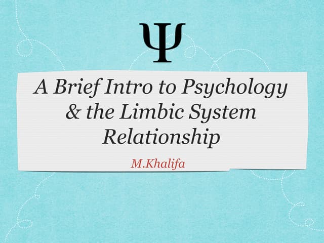 Concise Approach to Psychology & Limbic System