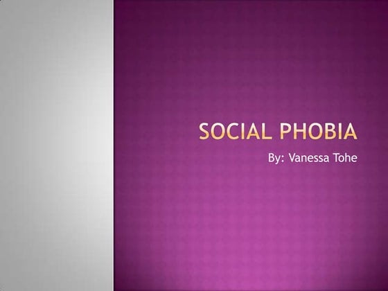 Social phobia (social anxiety disorder) | PPTX | Brain and Nervous ...