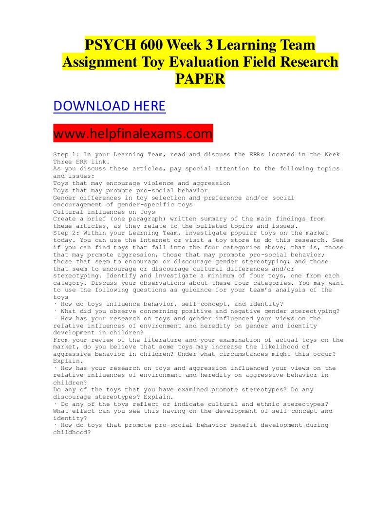 Psych 600 week 3 learning team assignment toy evaluation field resear…