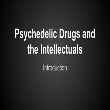 Psychedelics and the intellectuals