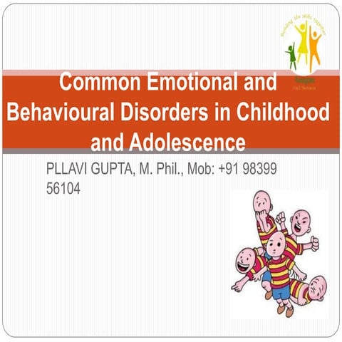 Psychiatric disorders in childhood and adolescence