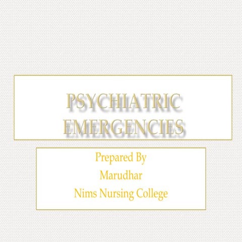 Psychiatric emergencies