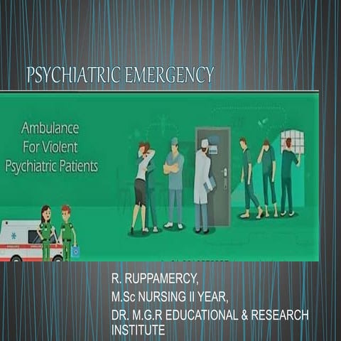 Psychiatric emergencies