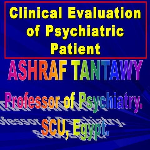 Psychiatric evaluation & mse