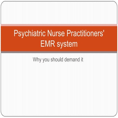 Psychiatric Nurse Practitioners Emr System