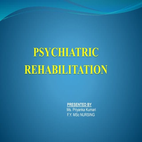 Psychiatric rehabilitation