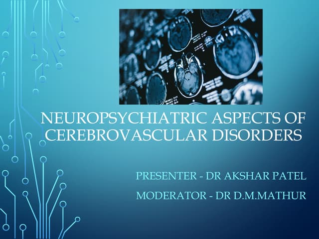 psychiatry effectvbjvyj f6f h,uygyig,uygu6mgums of CVA.pptx