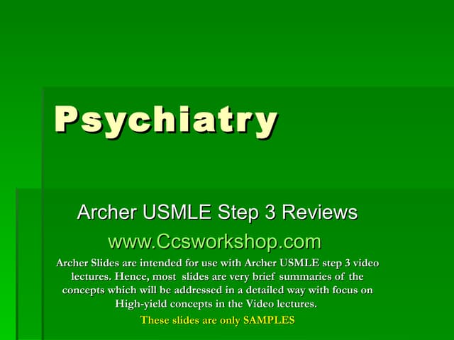 Psychiatry - Archer USMLE step 3