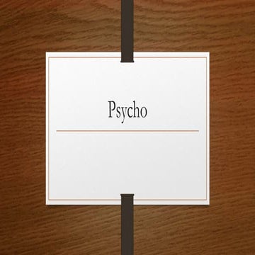 Psycho