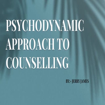 Psychodynamic approach to counselling 