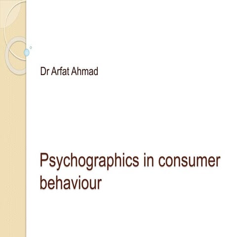 psychographics in consumer behaviour.pptx