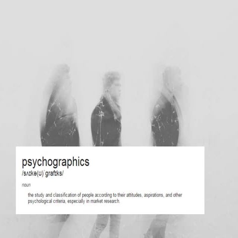 Psychographics presentation