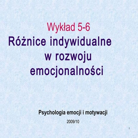 Psychologia emocji i motywacji 5 6