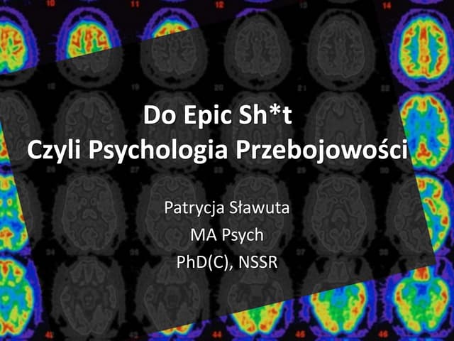 Do Epic Sh*t - Psychologia przebojowosci