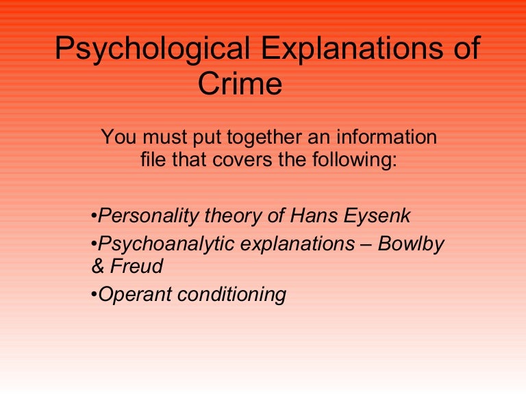 Psychological Explanations Of Crime