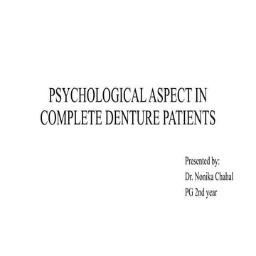 Psychological aspect in complete denture patients