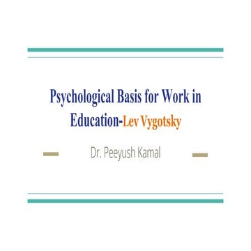 Psychological Basis for Work in Education- Vygotsky.pptx