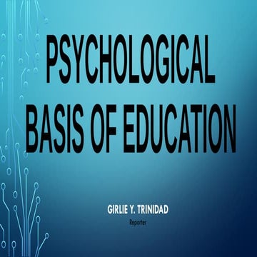 The Psychological Basis Of Education .pptx