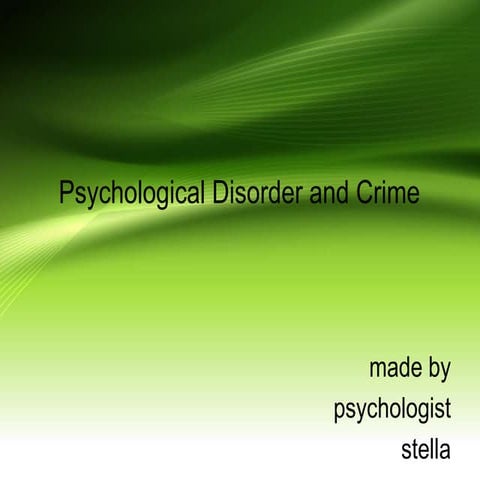 Psychological Disorder and Crime