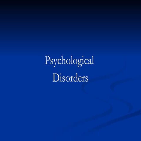 Psychological_Disorders.pptx on mental disorders