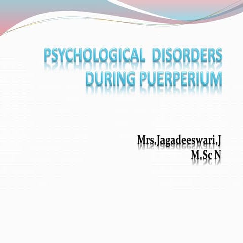 Psychological disorders during puerperium