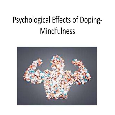 Psychological effects of doping and mindfulness.pptx