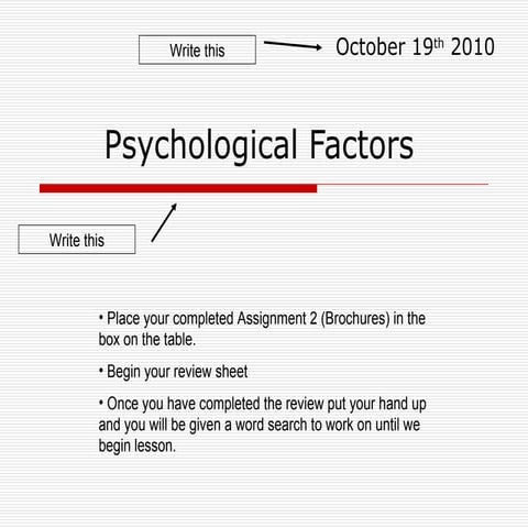 Psychological factors
