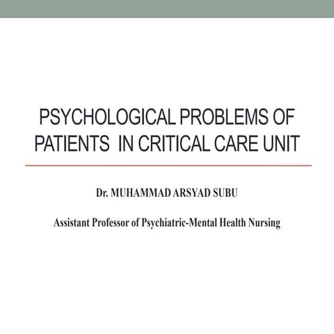 Psychological problems  patients  in critical care unit