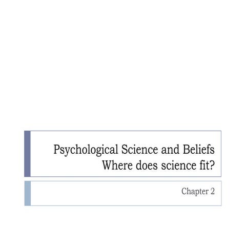 Psychological science and beliefs