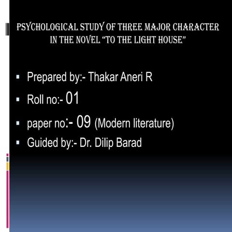 Psychological study of three major characters. paper 09 ppt