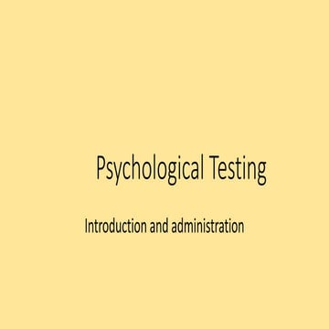 M.Ed Guidance & Counselling II Topic-administration ofPsychological testing- Introduction to Psychological Testing NVTI BMCT Interest Inventory Adjustment Inventory CLAT Benefits of Psychological Testings