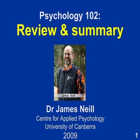 Psychology 102: Summary and review