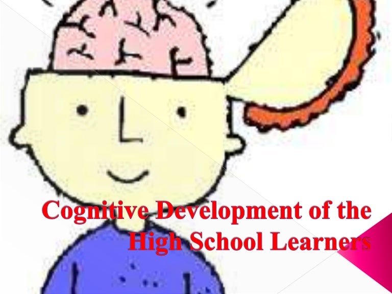 cognitive development of the high school learners