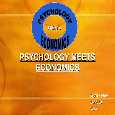 Psychology Meets Economics
