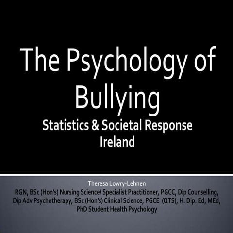 The Psychology of Bullying.  Statistics & Societal Response Ireland. By There...