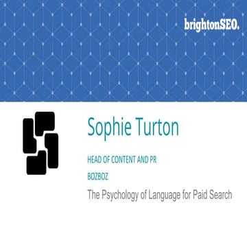 Psychology of language for Paid Search - Brighton SEO