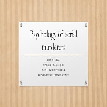psychology of serial murderer and pattern | PPTX