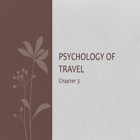 Psychology of travel: Motivation of travel